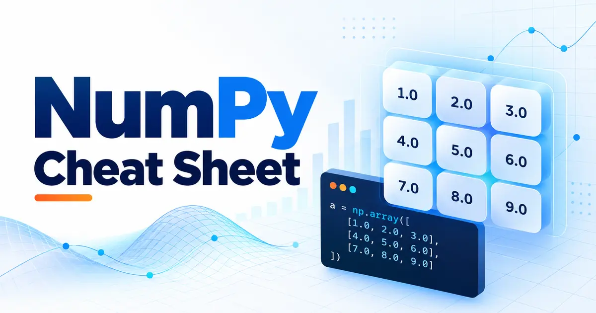 NumPy cheat sheet with arrays and practical Python examples